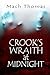 Crook's Wraith at Midnight by Mach Thomas
