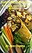 Bodybuilding Recipes: Breakfast Lunch And Diner Made Simple