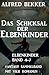 Das Schicksal der Elbenkinder: Elbenkinder 4-7: Fantasy Sammelband (German Edition)
