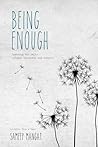 Being Enough: Breaking the Walls Between Teenagers and Parents Being Enough: Breaking the Walls Between Teenagers and Parents