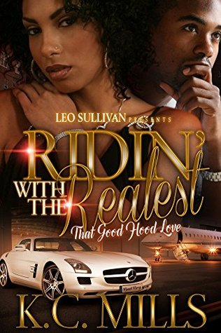 Ridin with the Realest (Kindle Edition)