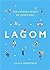 Lagom: The Swedish Secret o...