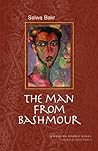 The Man from Bashmour by Salwa Bakr