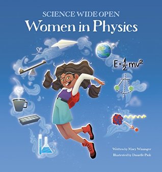 Women in Physics (Science Wide Open, #3)