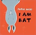 I Am Bat