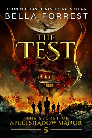 Read The Test (The Secret of Spellshadow Manor #5)