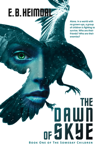 The Dawn of Skye (The Someday Children #1)