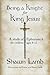 Being a Knight for King Jes...