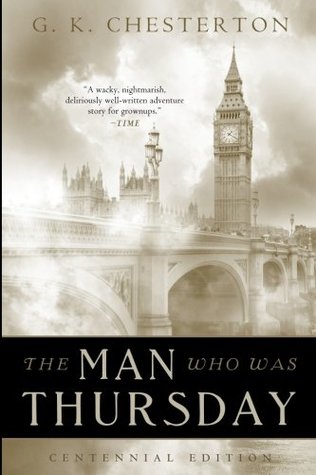 The Man Who Was Thursday: Centennial Edition