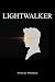 LIGHTWALKER