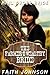 The Farmer's Wealthy Bride (Big Bertha's Mail Order Brides #4) by Faith Johnson