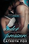 Under Pressure (Dossier, #3) Under Pressure (Dossier, #3)
