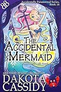 The Accidental Mermaid