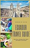 Ecuador Travel Gu...