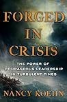 Book cover for Forged in Crisis: The Making of Five Courageous Leaders
