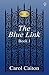 The Blue Link (RUSH, Inc. #1)