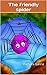 The friendly spider: Illustrated children's story