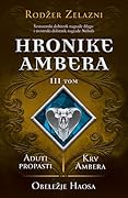 Hronike Ambera - tom treći