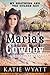 Maria's Cowboy (My Brothers and the Golden Key #2)