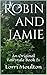 Robin and Jamie 21 (An Original Fairytale Book 6)