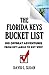 The Florida Keys Bucket List by David L. Sloan