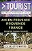 Greater Than a Tourist – Aix-en-Provence Provence France: 50 Travel Tips from a Local: Insider Advice on Food, Markets, Culture, and Exploring ... ... Cultural Insights, and Authentic Exper)