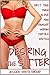 Desiring the Sitter (First Time Taboo Older Man Younger Woman Fertile Erotica)