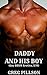 The Daddy and His Boy: (Gay BDSM Erotica, S/M)