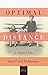 Optimal Distance, A Divided Life, Part One