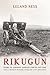 Rikugun: Volume 2 - Weapons of the Imperial Japanese Army & Navy Ground Forces