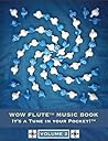 Wow Flute Music Book (LDS (Mormon) and other select religious hymns 2)