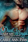 Dust of My Wings by Carrie Ann Ryan