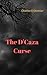 The D'Caza Curse (The D'Caza Chronicles #1)