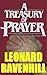 A Treasury of Prayer by E. M. Bounds by E.M. Bounds