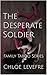 The Desperate Soldier: Family Taboo Series