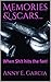 Memories & Scars...: When Sh!t hits the fan! (Memories and Scars Book 2)