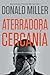 Aterradora Cercanía: Cómo Encontrar la Verdadera Intimidad (Spanish Edition)
