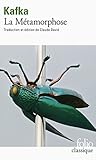 La Métamorphose by Franz Kafka La Métamorphose by Franz Kafka