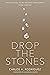 Drop the Stones: When Love ...