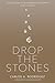Drop the Stones by Carlos A. Rodriguez