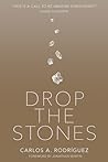 Drop the Stones: ...