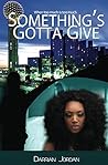 Something's Gotta Give Book cover for Something's Gotta Give