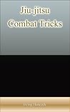 Jiu-jitsu Combat Tricks