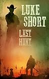 Last Hunt by Luke Short