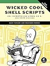 Wicked Cool Shell Scripts by Dave Taylor