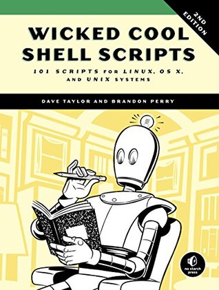 Wicked Cool Shell Scripts: 101 Scripts for Linux, OS X, and UNIX Systems (Kindle Edition)