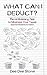 What Can I Deduct? Recordkeeping Tips to Minimize Your Taxes ... by Dee Dee Stone
