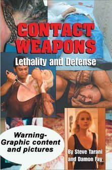 Contact Weapons Lethality and Defense (Paperback)