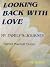 LOOKING BACK WITH LOVE