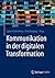 Kommunikation in der digitalen Transformation (German Edition)